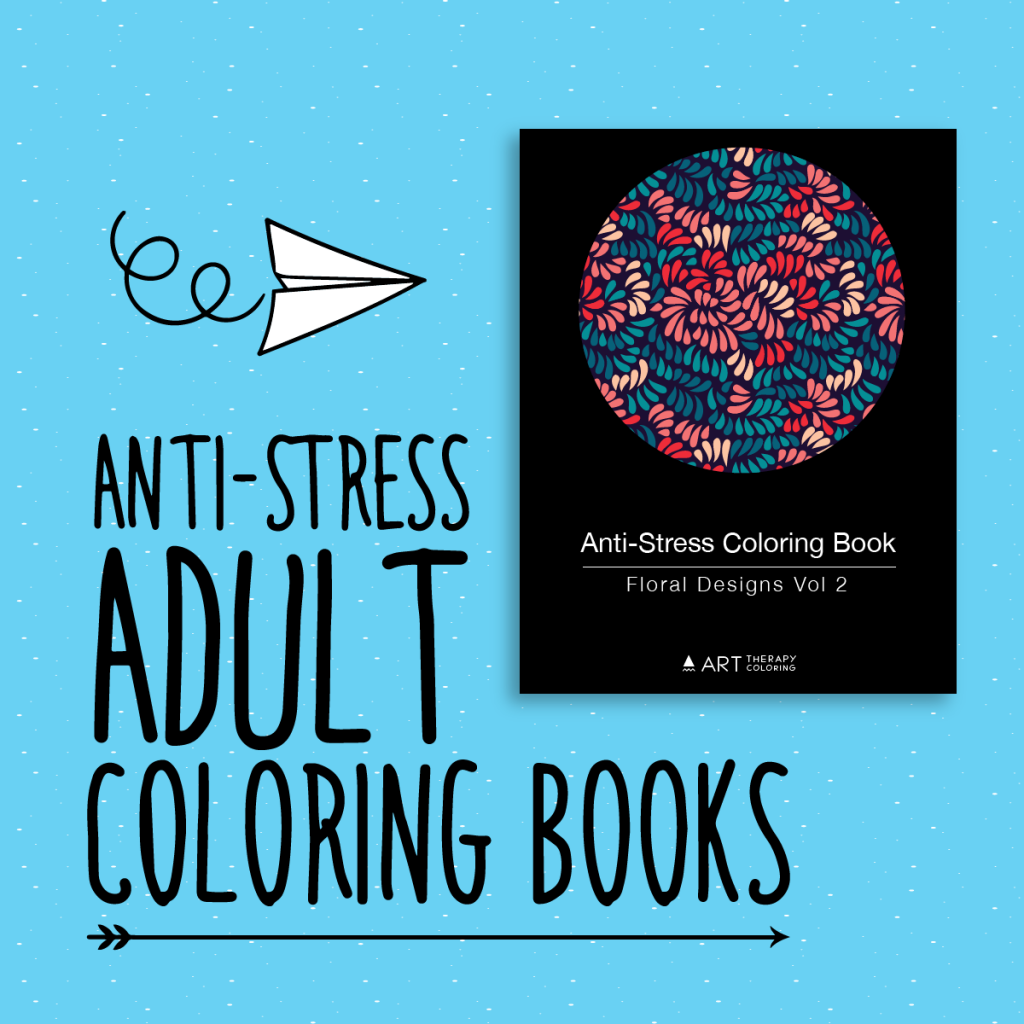 Benefits of Adult Coloring: 9 Reasons to Try It