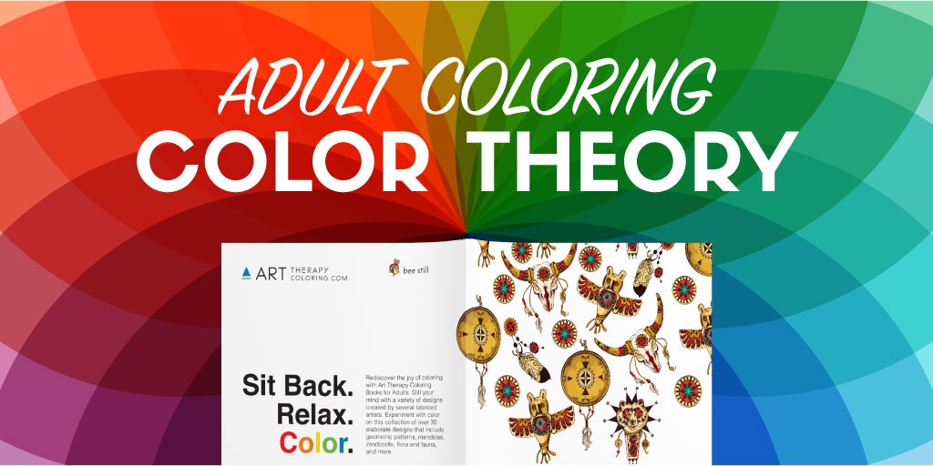 Color theory for adult coloring - Art Therapy Coloring