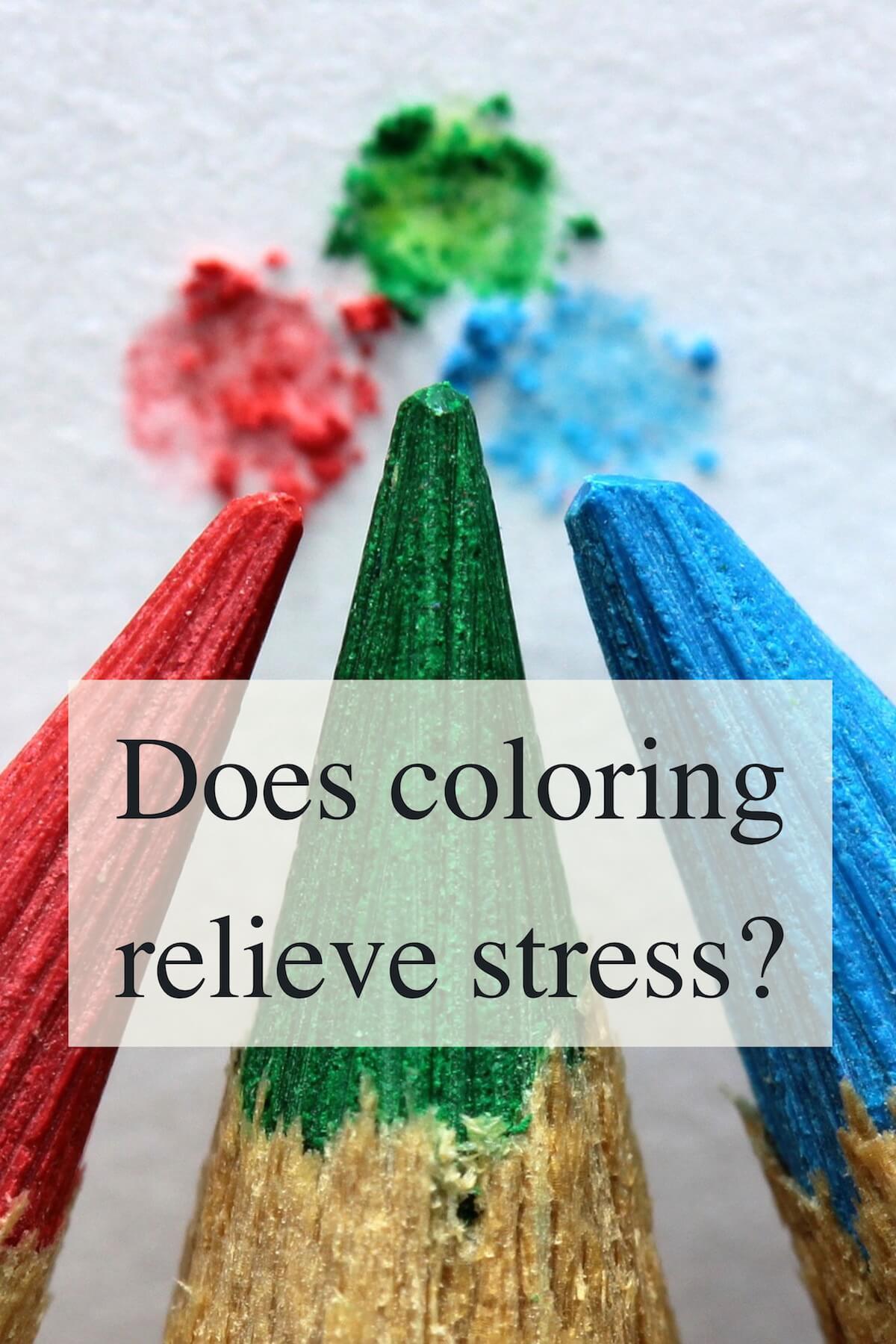 Does Coloring REALLY Relieve Stress? - Art Therapy Coloring