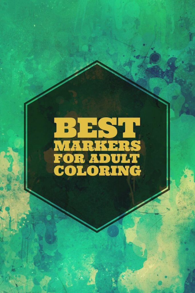 best markers for adult coloring