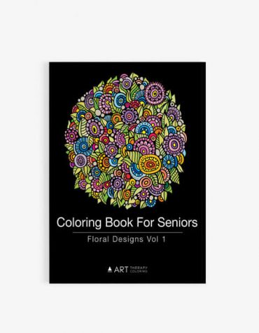 Coloring Book for Seniors: Floral Designs Vol 1