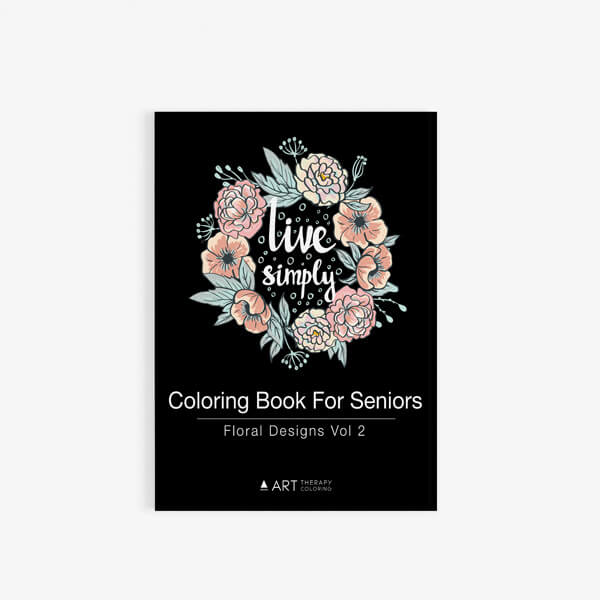 Coloring Book for Seniors: Floral Designs Vol. 2