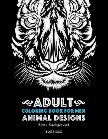 Adult Coloring Book For Men: Animal Designs: Black Background: Masculine Designs for Guys
