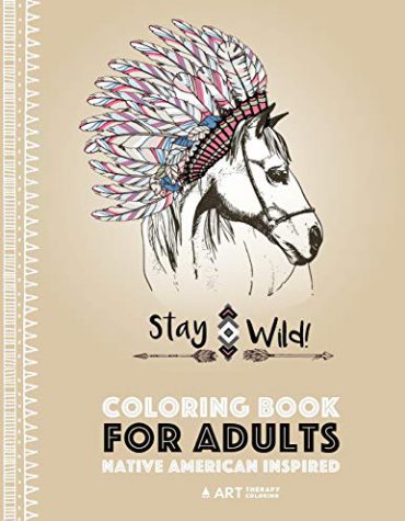 Coloring Book for Adults: Native American Inspired: Stress Relieving Adult Coloring Book Inspired by Native American Styles & Designs