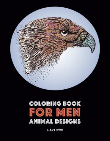 Coloring Book for Men: Animal Designs: Detailed Designs For Relaxation and Stress Relief