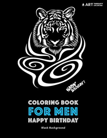 Coloring Book for Men: Happy Birthday: Midnight Edition Black Background
