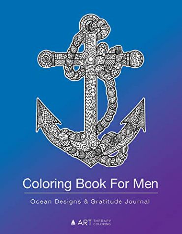 Coloring Book For Men: Ocean Designs & Gratitude Journal: Coloring Pages & Gratitude Journal In One