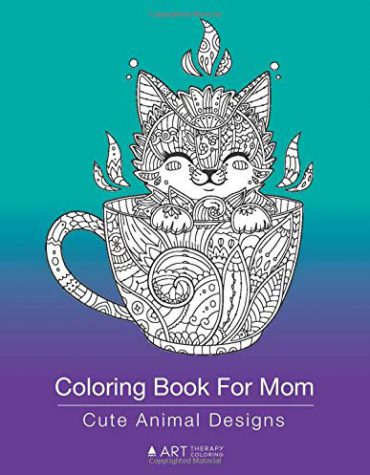Coloring Book For Mom: Cute Animal Designs: Zentangle Drawings Of Cats, Dogs, Birds, Horses, Elephants and More