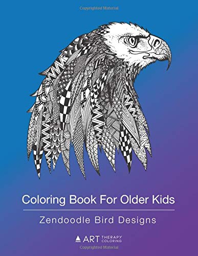 Coloring Books For Girls: Detailed Designs Vol 1: Advanced Coloring Pages  For Older Girls & Teenagers; Zendoodle Flowers, Birds, Butterflies, He  (Paperback)