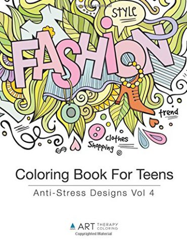 Coloring Book For Teens: Anti-Stress Designs Vol 4