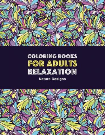 Coloring Books for Adults Relaxation: Nature Designs: Zendoodle Animals, Birds, Owls, Deer, Squirrels, Turtles and More