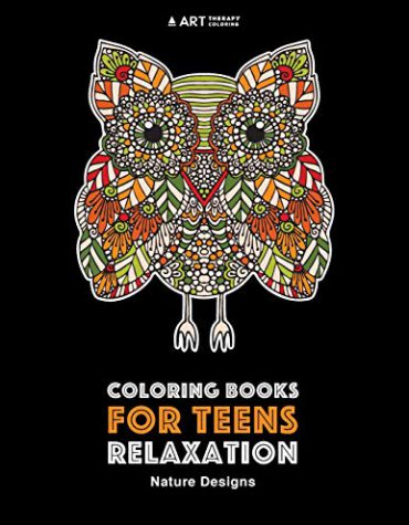 Coloring Books For Teens Relaxation: Nature Designs: Stress Relieving Patterns