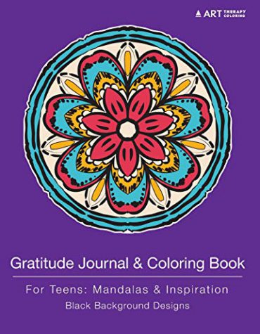 Gratitude Journal & Coloring Book For Teens: Mandalas & Inspiration with Black Background Designs