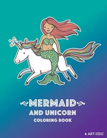 Mermaid and Unicorn Coloring Book: Coloring Book For Girls or Boys and Kids of All Ages