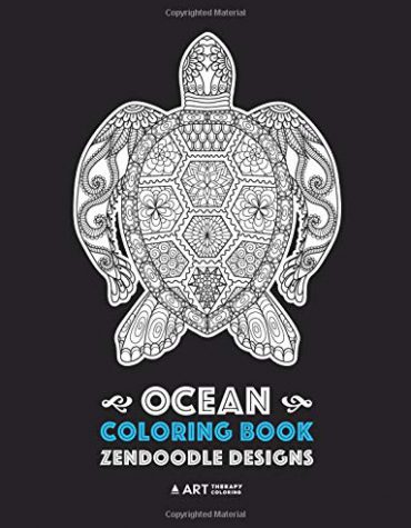 Ocean Coloring Book: Zendoodle Designs: Tropical Fish, Sea Turtles, Creatures and Animals