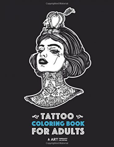 Tattoo Coloring Books For Adults: Stress Relieving Adult Coloring Book for Men & Women