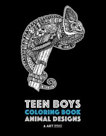 Teen Boys Coloring Book: Animal Designs: Complex Animal Drawings with Zendoodle Lions, Wolves, Bears, Snakes, Spiders, Scorpions & More