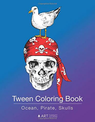 Tween Coloring Book: Ocean, Pirate, Skulls: Coloring for Young Adults, Boys and Girls