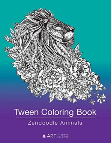 Tween Coloring Book: Zendoodle Animals: Colouring Book for Teenagers, Young Adults, Boys and Girls