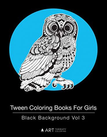 Tween Coloring Books For Girls: Black Background Vol 3: Colouring Book for Teenagers, Young Adults, Boys and Girls
