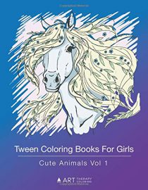 Tween Coloring Books For Girls: Cute Animals Vol 1: Colouring Book for Teenagers, Young Adults, Boys and Girls