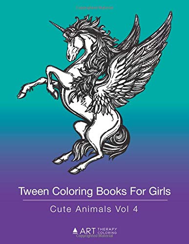 Tween Coloring Books For Girls: Cute Animals Vol 4: Colouring Book