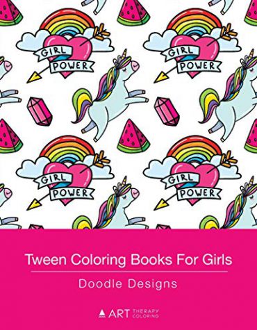 Tween Coloring Books For Girls: Doodle Designs: Colouring Book for Teenagers, Young Adults, Boys and Girls
